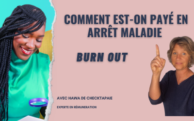 Comment est-on payé en arrêt maladie pour burn out ?