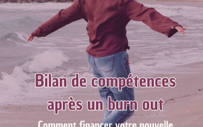 Bilan de compétences après un burn out : comment le financer en 2026 malgré le plafonnement CPF